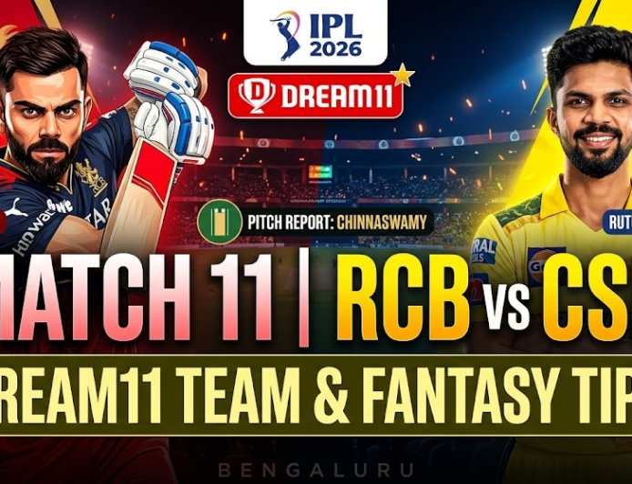 RCB vs CSK Dream11 Team Match 11 IPL 2026: विस्तृत ड्रीम11 टीम, पिच रिपोर्ट और फैंटेसी टिप्स