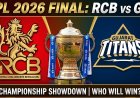 RCB vs GT Dream11 Team IPL 2026 Final: फाइनल की सर्वश्रेष्ठ फैंटेसी प्रीडिक्शन और जीतने वाली टीम