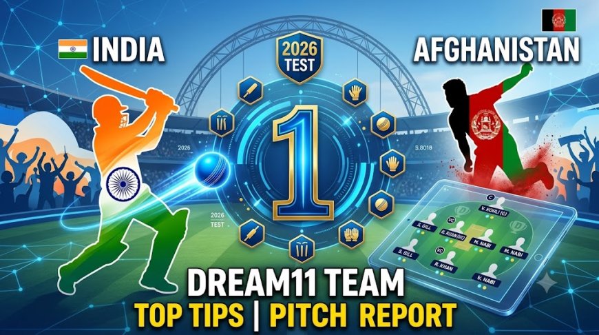 भारत बनाम अफगानिस्तान एकमात्र टेस्ट 2026: फैंटेसी क्रिकेट टिप्स, प्लेइंग XI और पिच रिपोर्ट