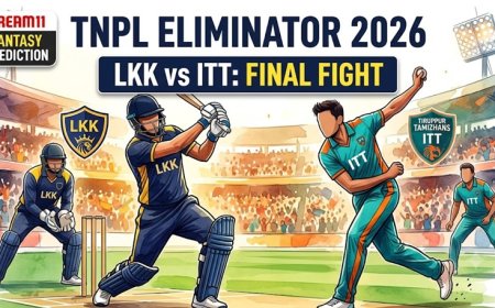 LKK vs ITT Dream11 Predication Eliminator TNPL 2026: VIDA Kovai Kings और IDream Tiruppur Tamizhans के बीच मुकाबला